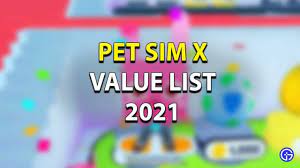 X list value sim pet Pet Simulator
